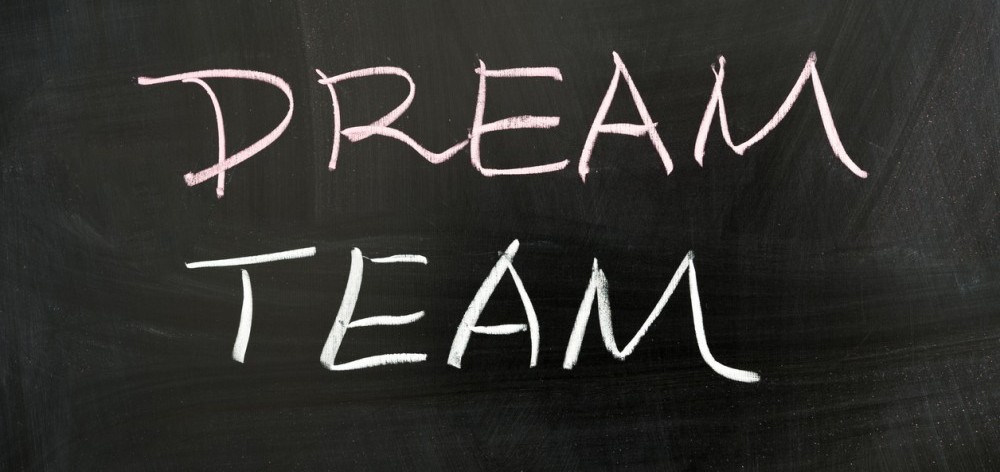 Building your dream team
