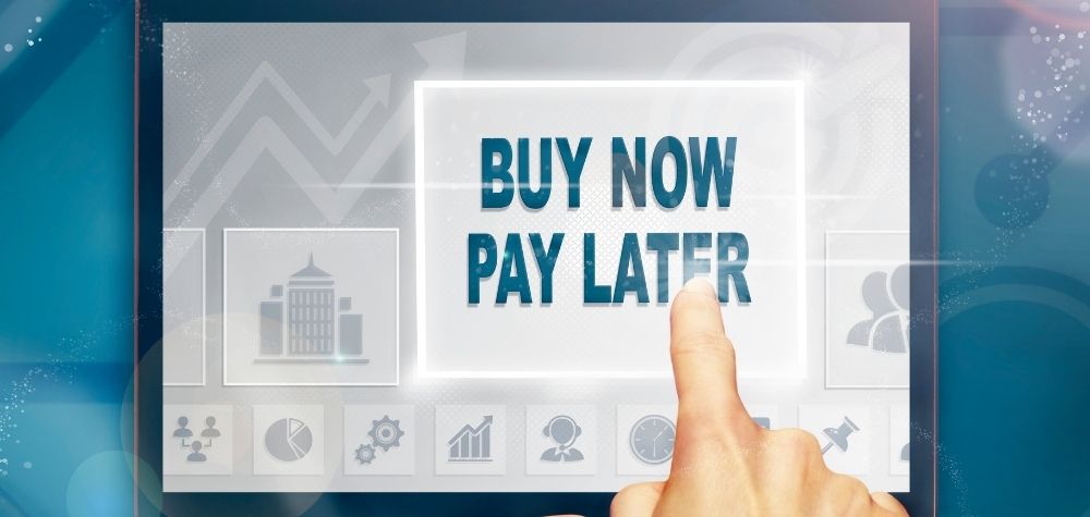 Buy Now Pay Later – Is This Service Right For You?
